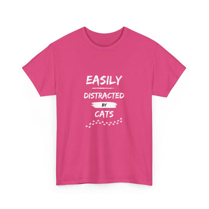 "Easily distracted by cats" Unisex Cotton Tee