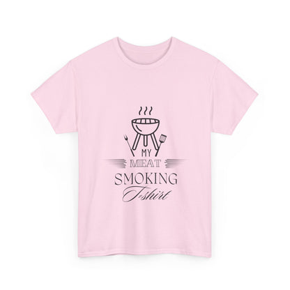 "My meat smoking t-shirt" Unisex Cotton Tee