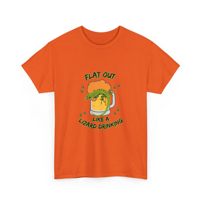 "Flat out like a lizard drinking" Unisex Cotton Tee