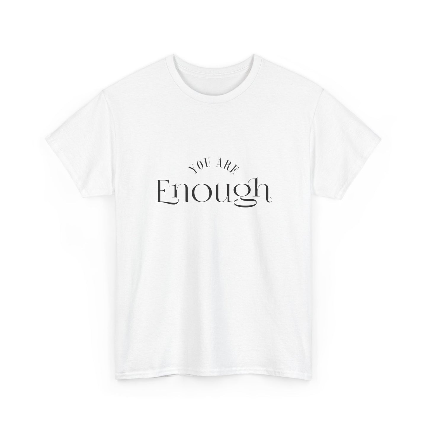 "You are enough" Unisex Cotton Tee