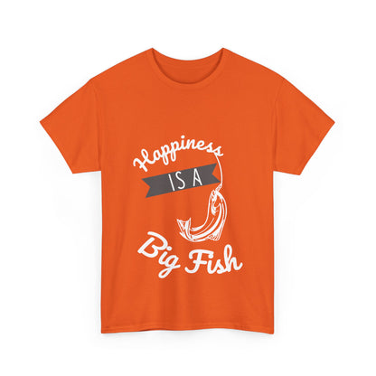 "Happiness is a big fish. " Unisex Cotton Tee