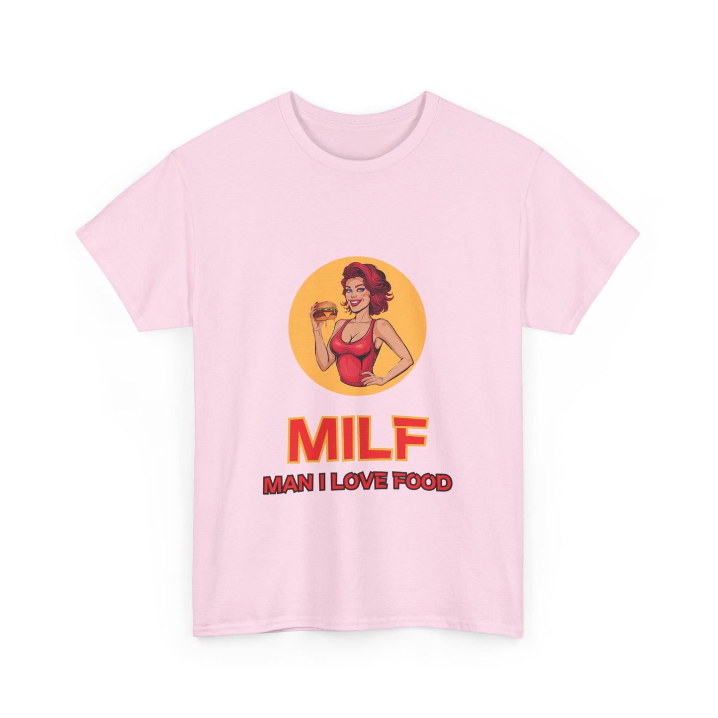 "Milf man I love food" Unisex Cotton Tee