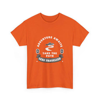 "Adventure Awaits: Take the Path Less Traveled" Unisex Cotton Tee