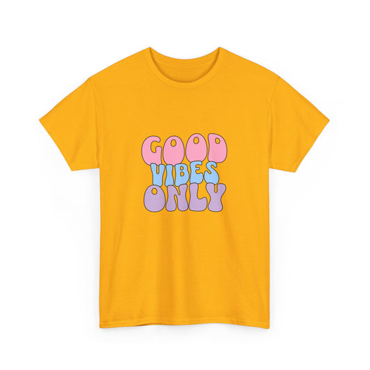 "Good vibes only" Unisex Cotton Tee