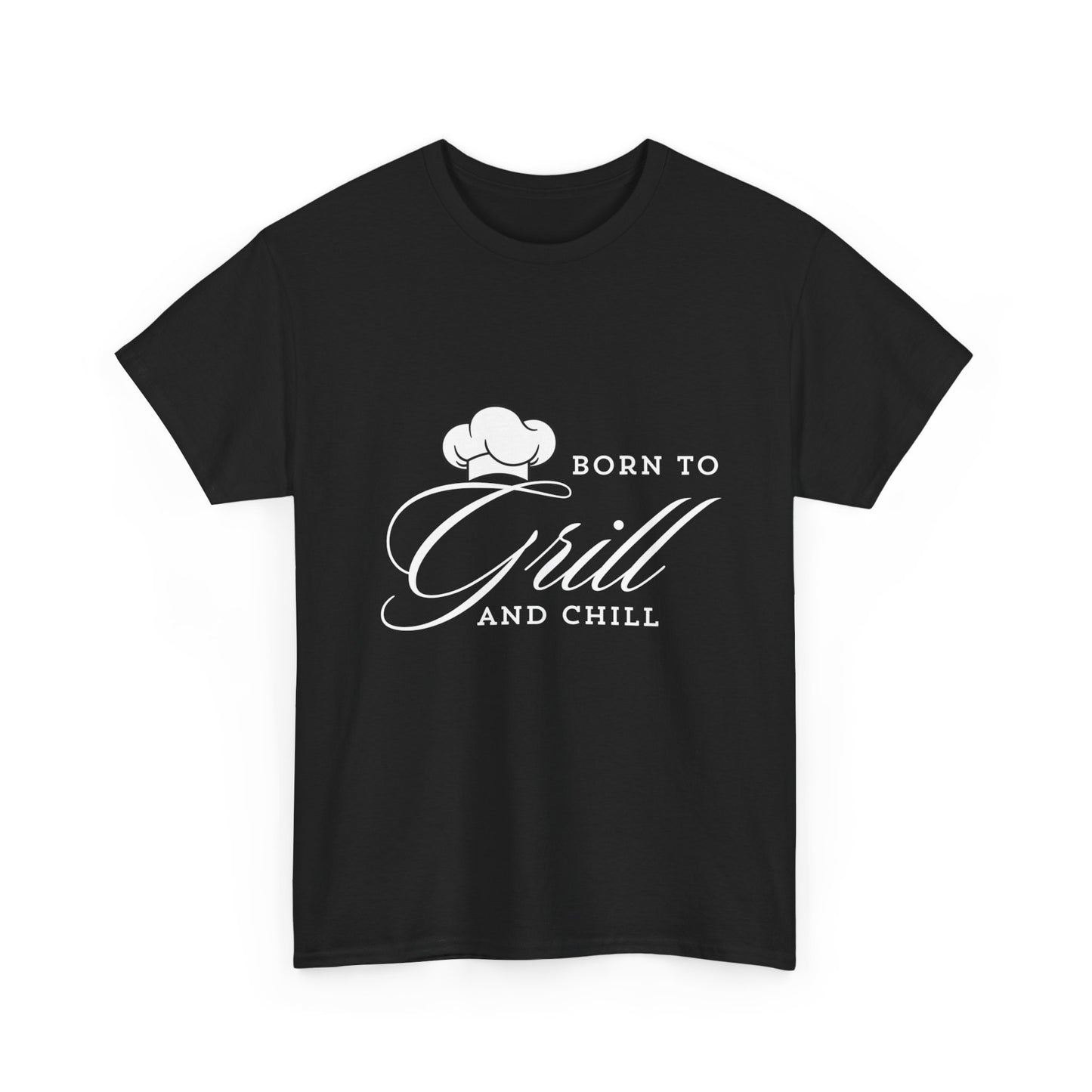 "Born to grill and chill" Unisex Cotton Tee