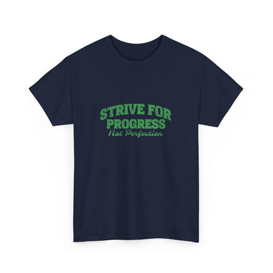 "Strive for progress, not perfection" Unisex Cotton Tee