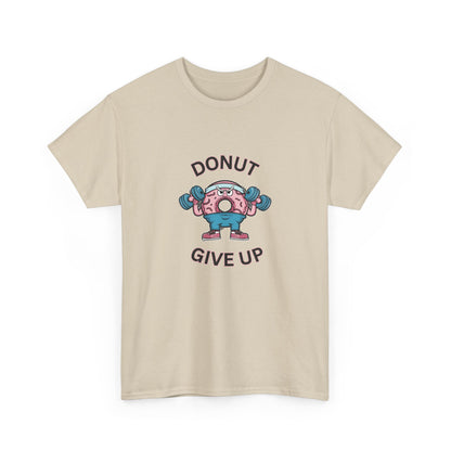 "Donut giveup" Unisex Cotton Tee