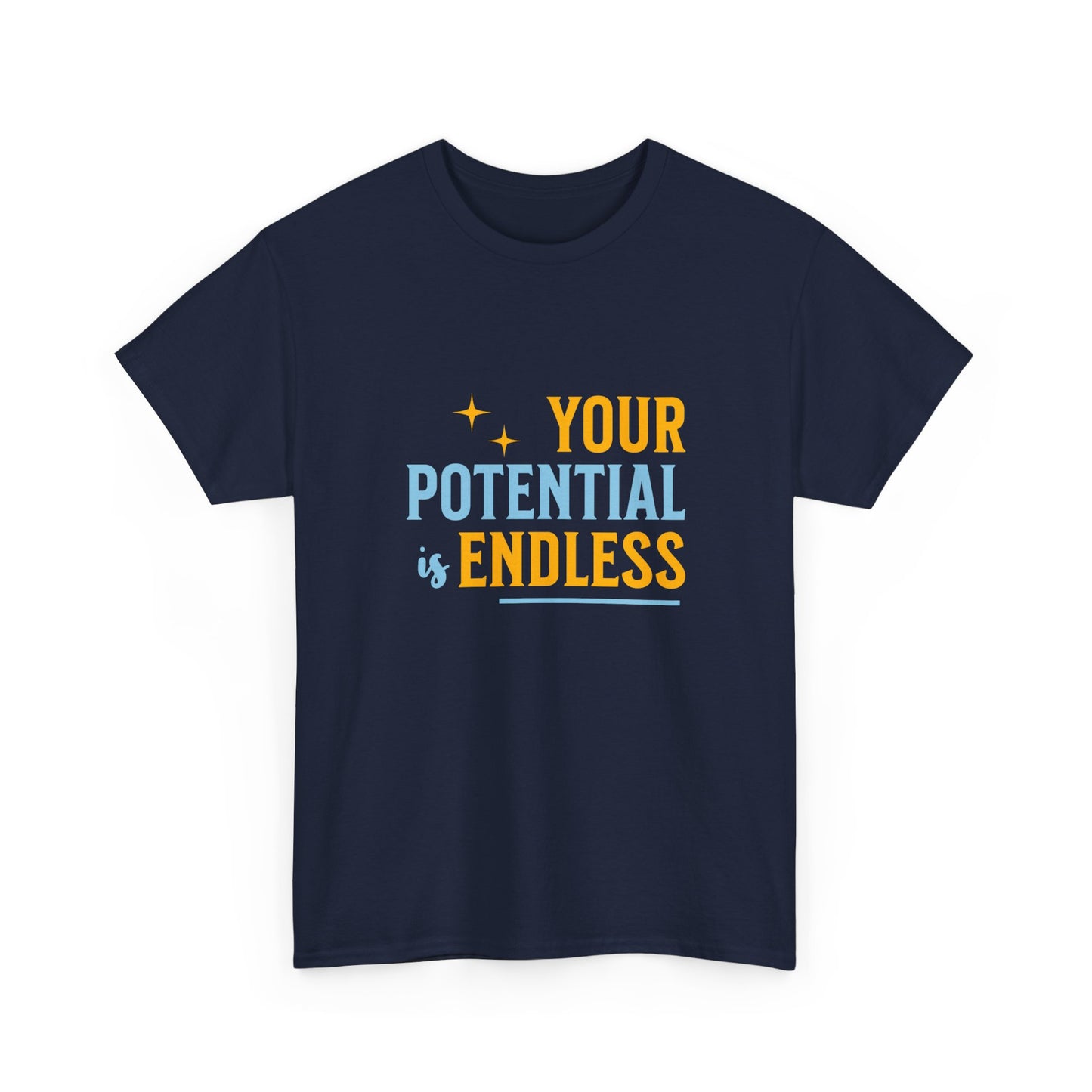 "Your potential is endless" Unisex Cotton Tee