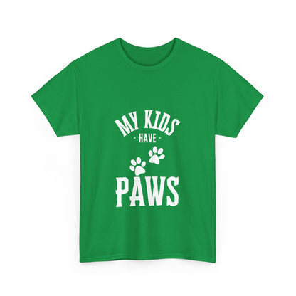 "My kids have paws" Unisex Cotton Tee