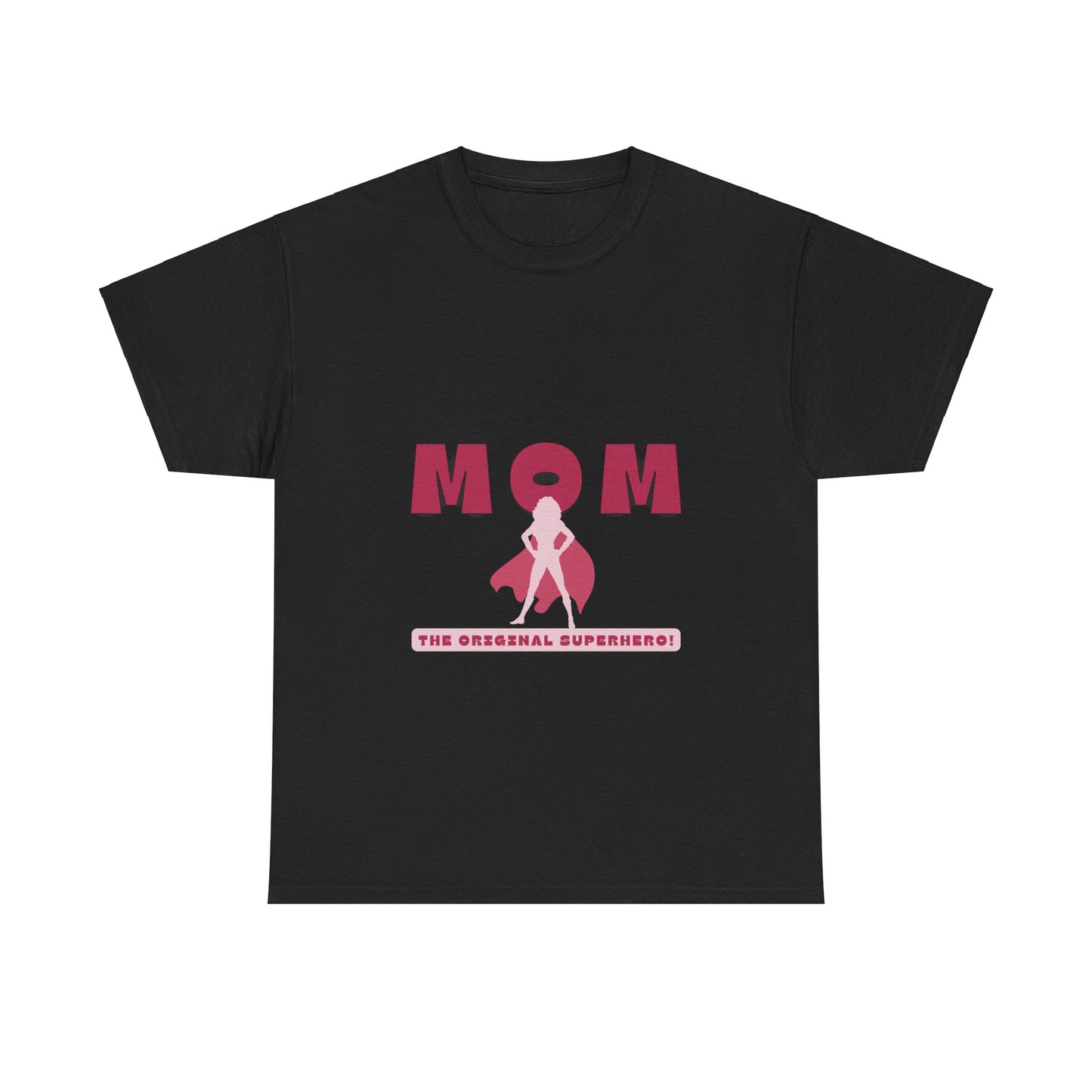 "Mom: The Original Superhero" Unisex Tee