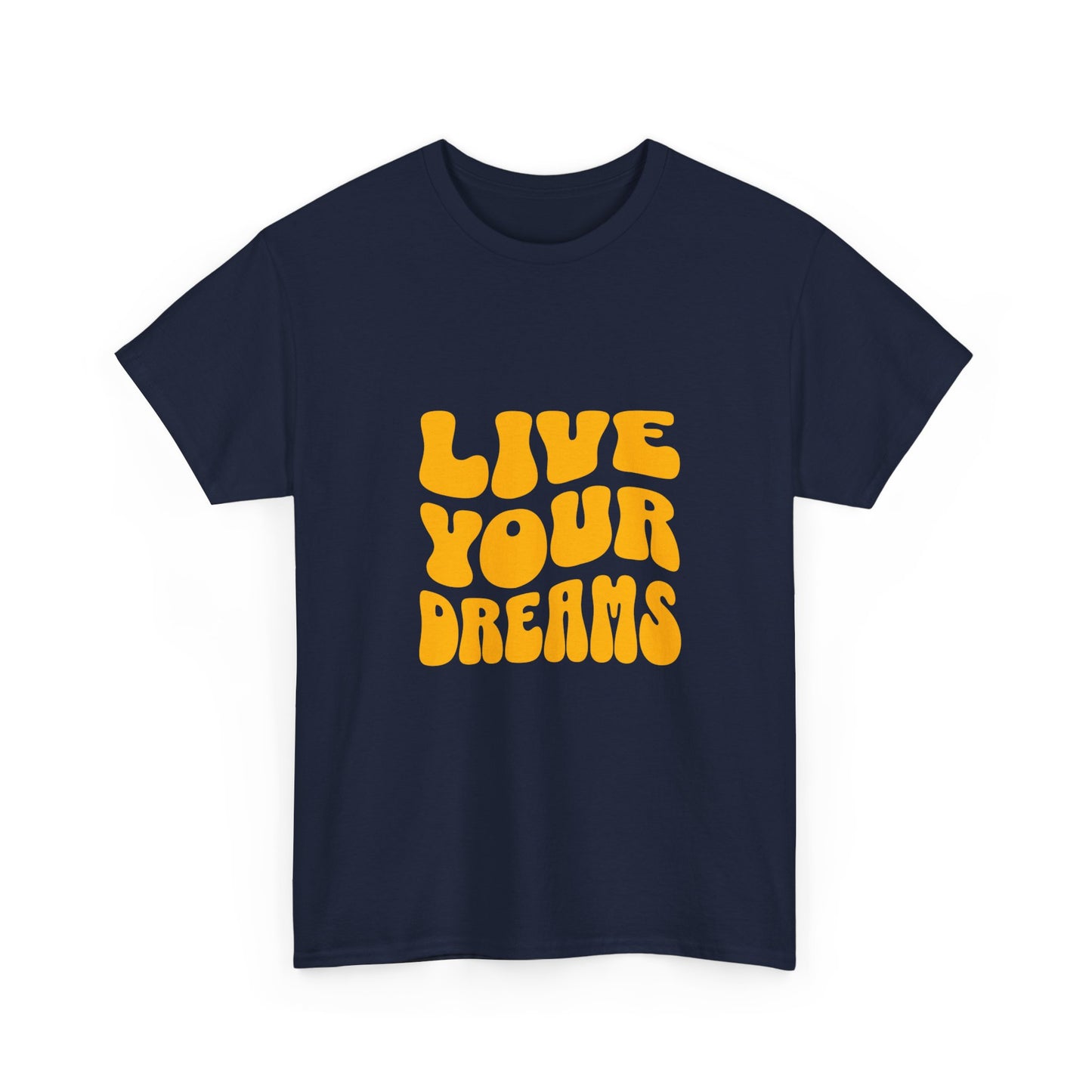 "Live your dreams" Unisex Cotton Tee