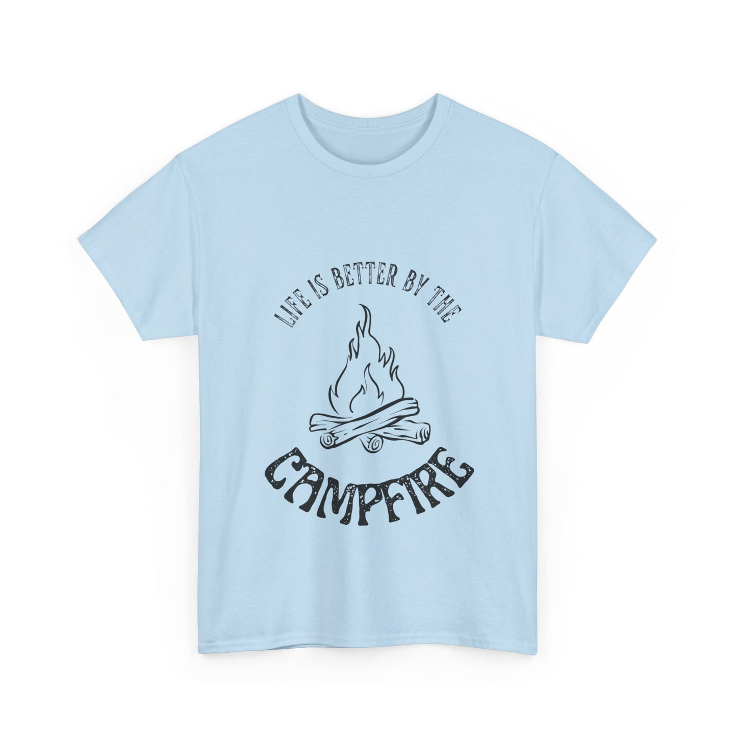 "Life is Better By The Campfire " Unisex Cotton Tee