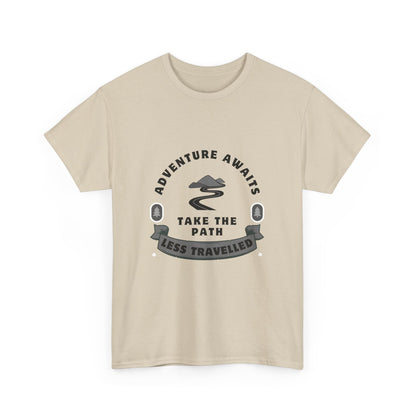 "Adventure Awaits: Take the Path Less Traveled" Unisex Cotton Tee