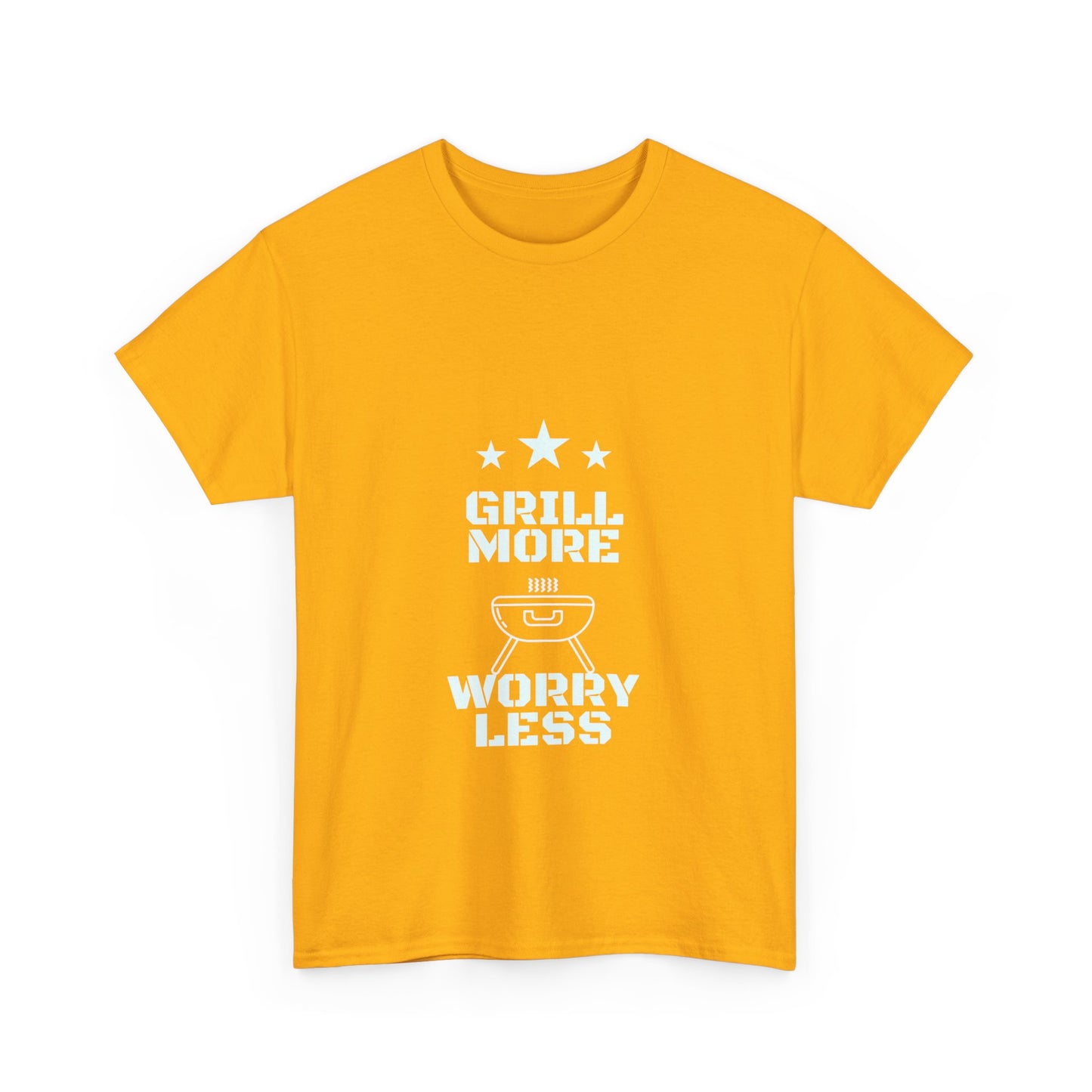 "Grill more, worry less." Unisex Cotton Tee