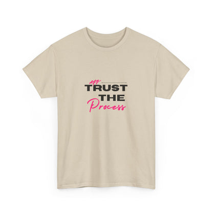 "Trust the process" Unisex Cotton Tee