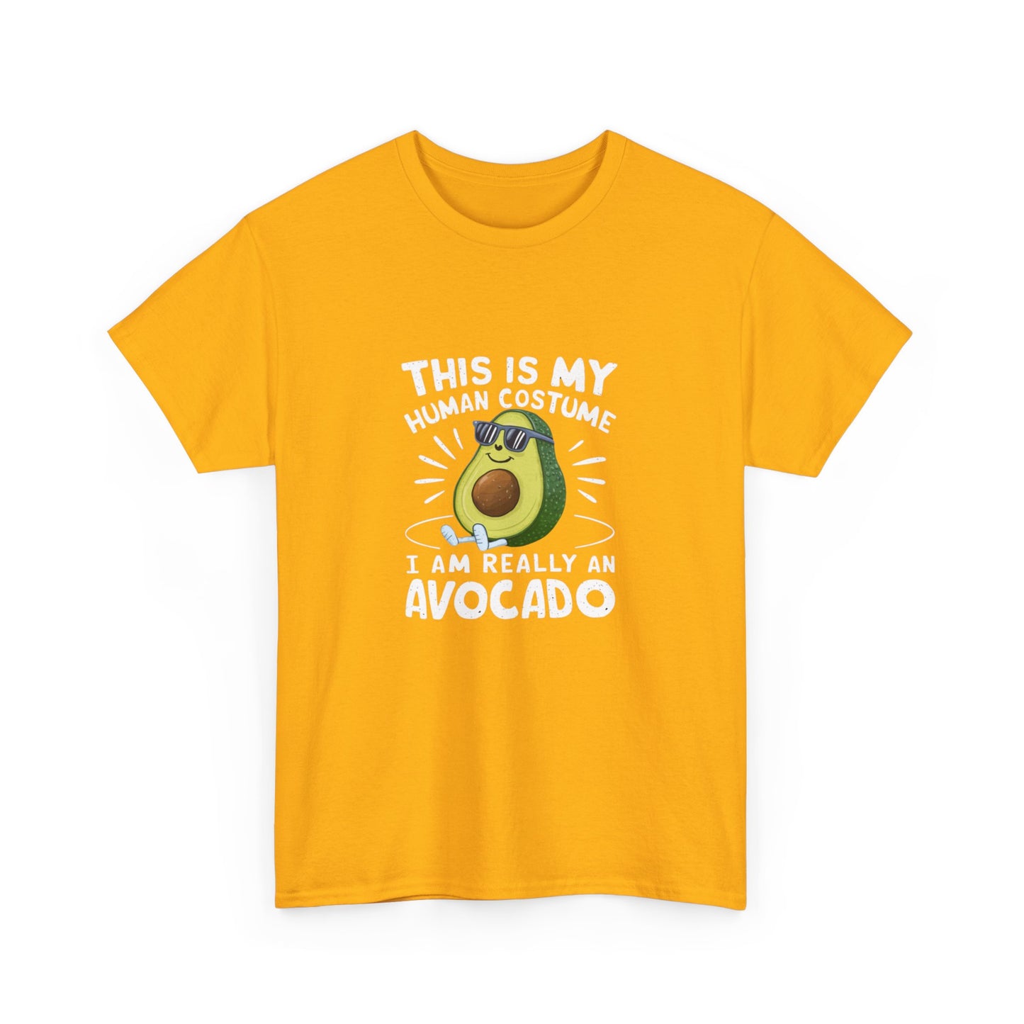 "This is my human costume. I am really an avocado" Unisex Cotton Tee