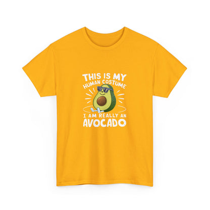 "This is my human costume. I am really an avocado" Unisex Cotton Tee