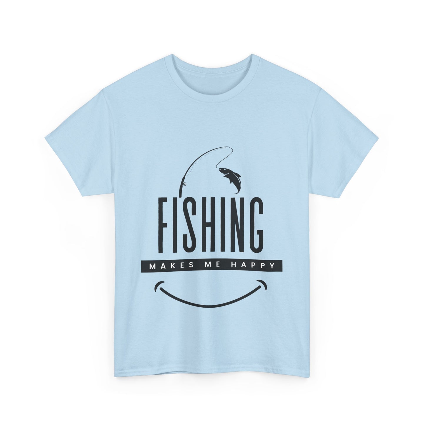 "Fishing makes me happy" Unisex Cotton Tee