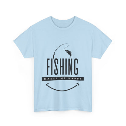 "Fishing makes me happy" Unisex Cotton Tee