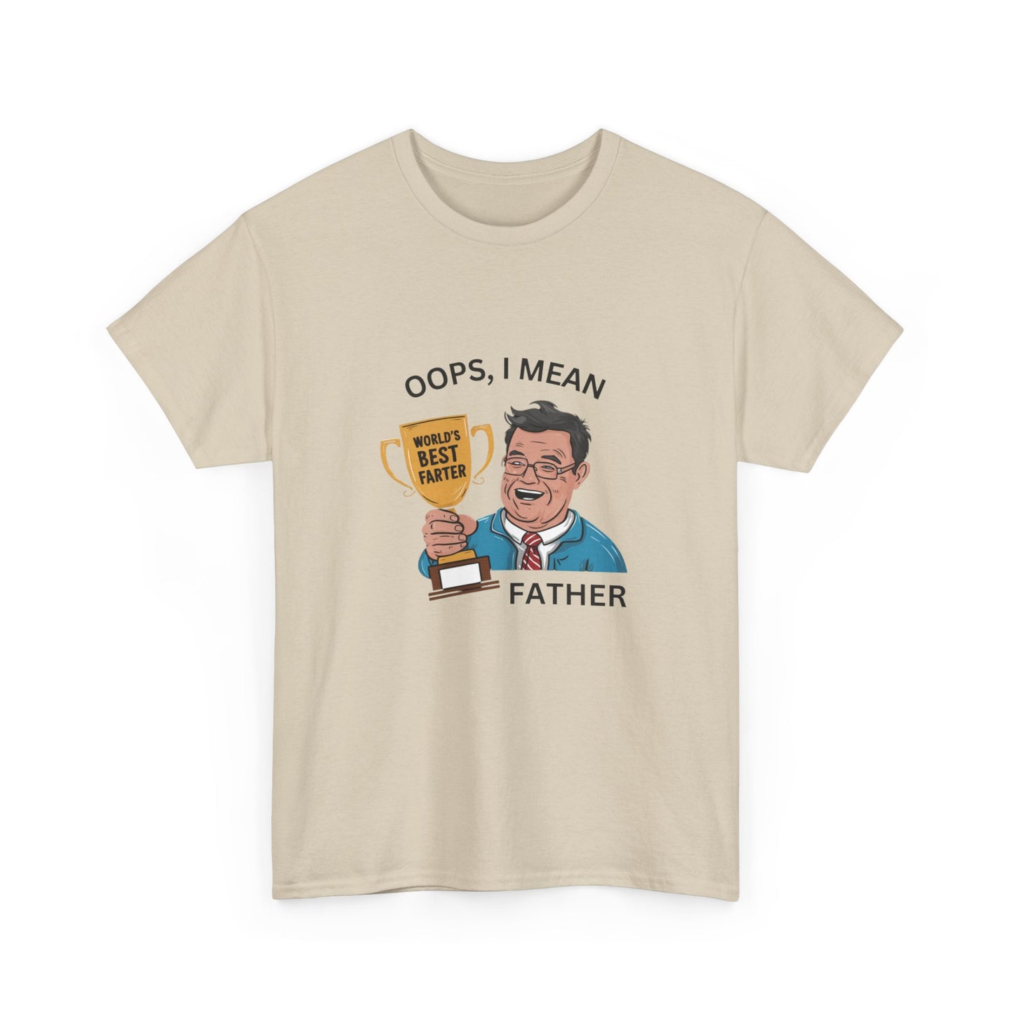 "World's best farter. Oops I mean father" Unisex Cotton Tee