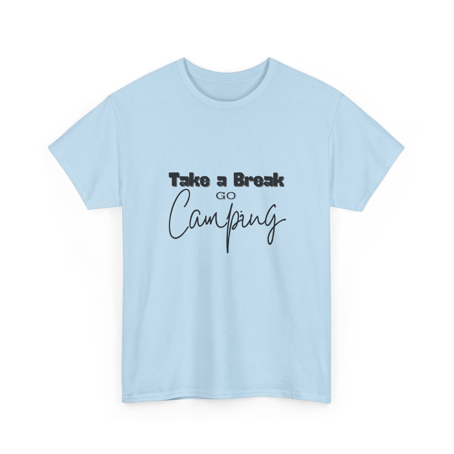 "Take a Break, Go Camping" Unisex Cotton Tee