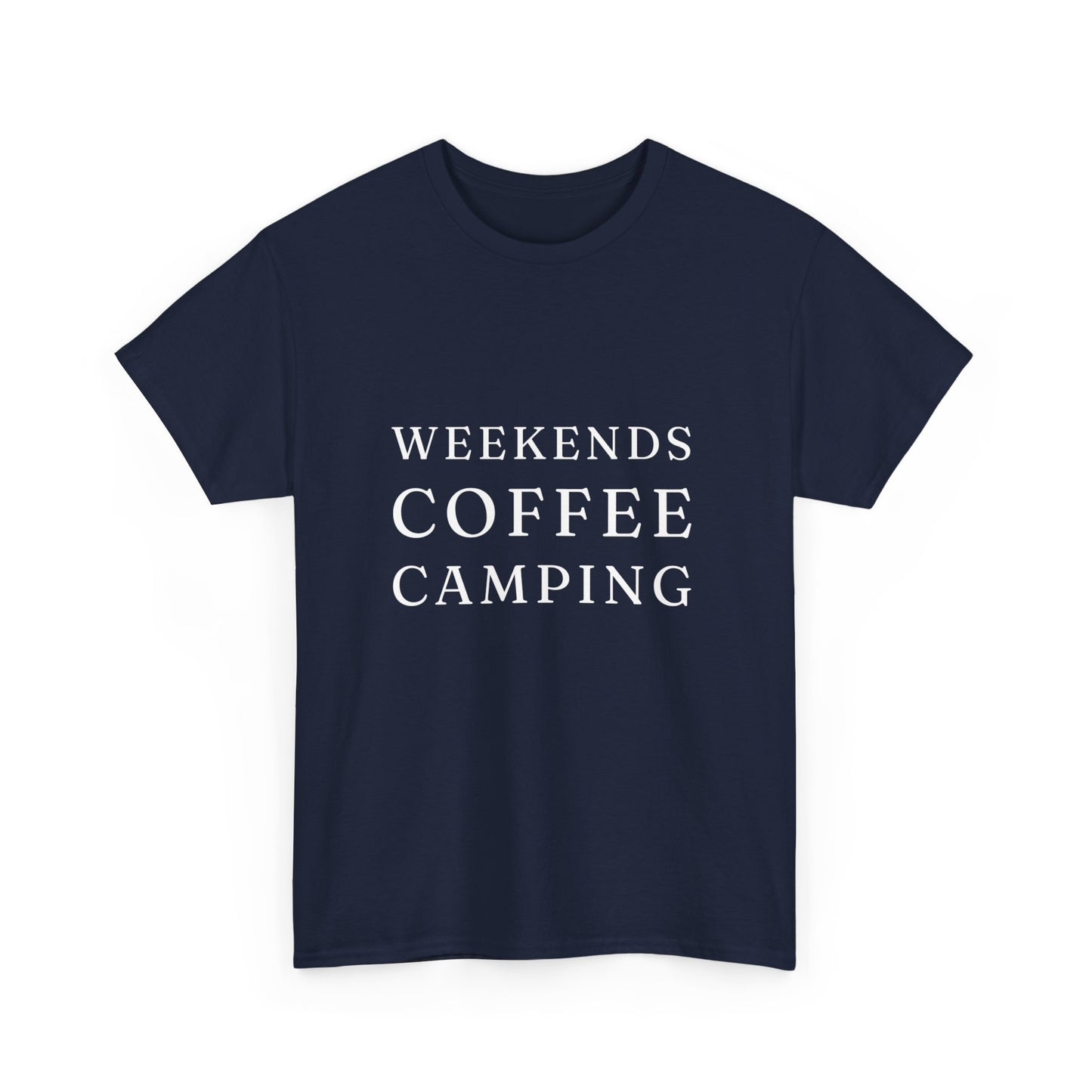 "Weekends coffee camping" Unisex Cotton Tee