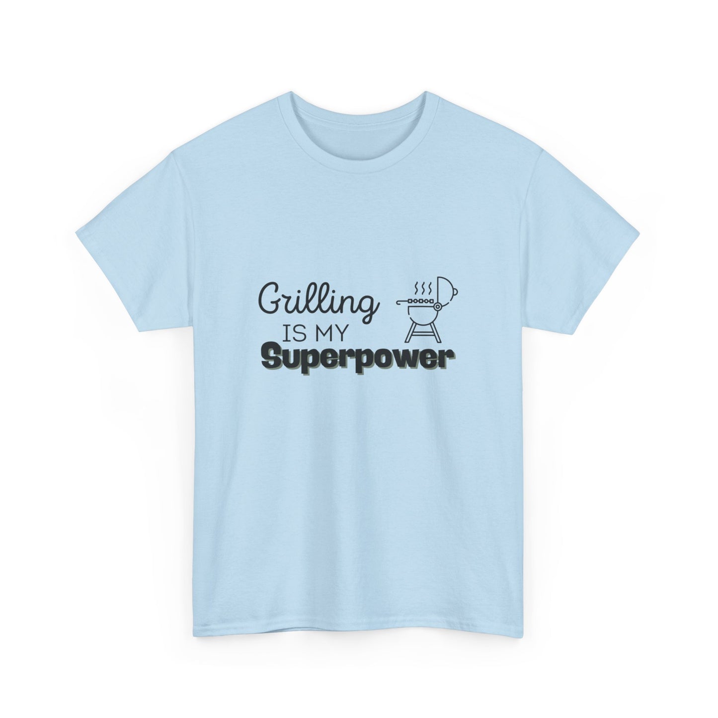 "Grilling is my superpower." Unisex Cotton Tee