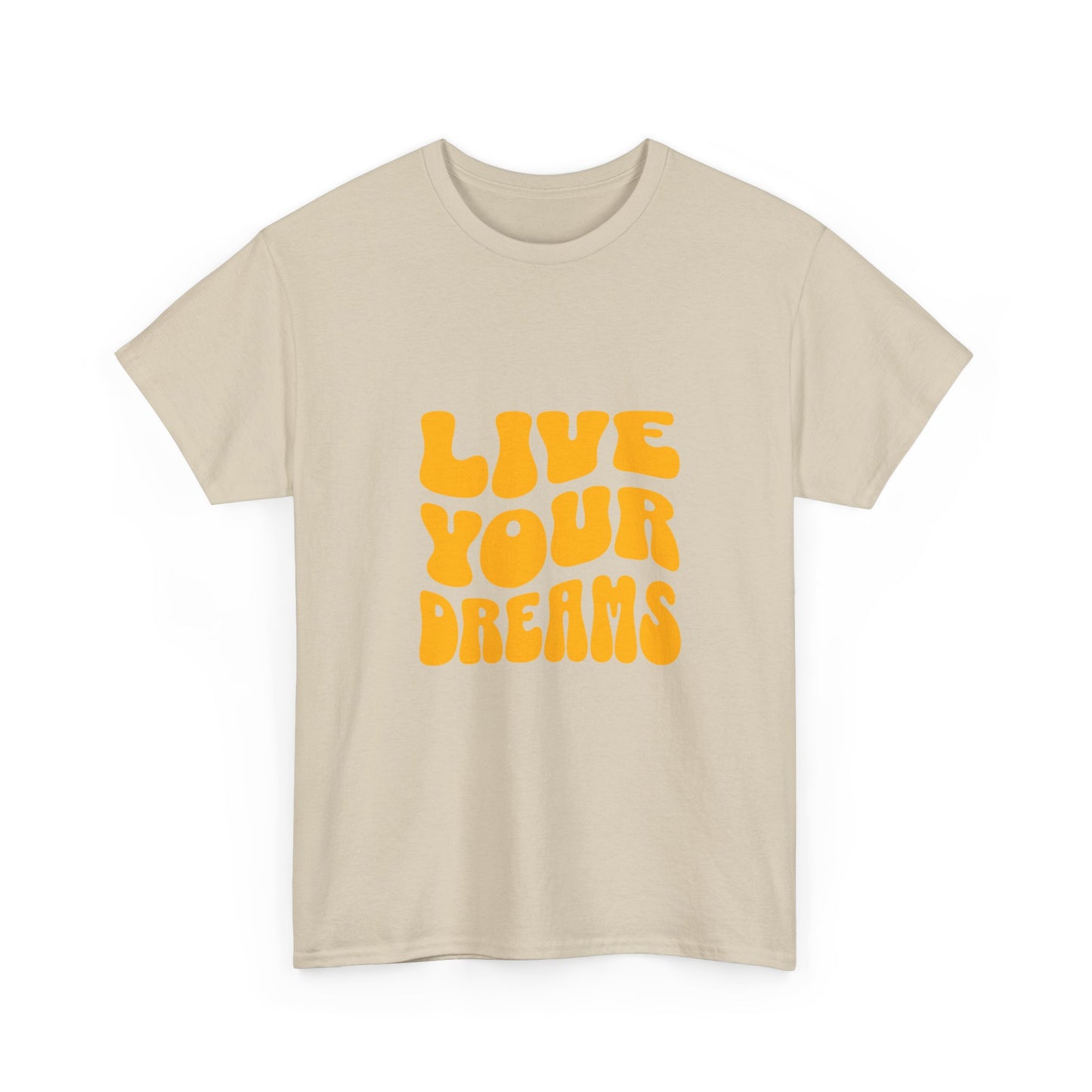 "Live your dreams" Unisex Cotton Tee