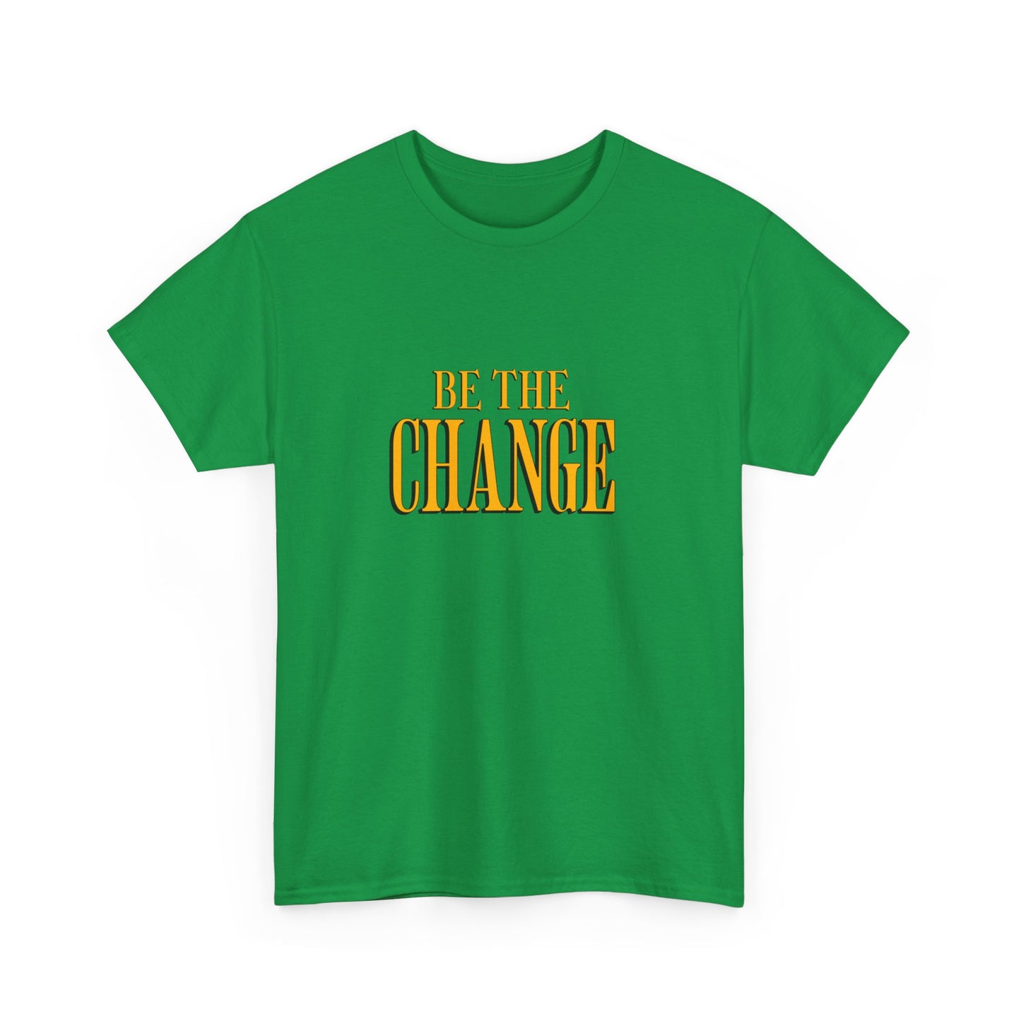 "Be the change" Unisex Cotton Tee