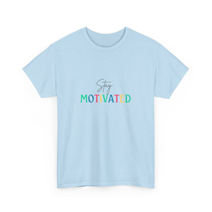 "Stay motivated" Unisex Cotton Tee