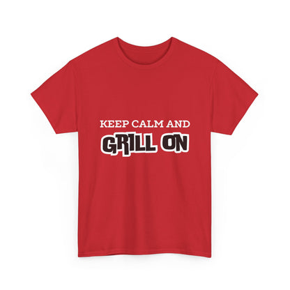 "Keep calm and grill on." Unisex Cotton Tee