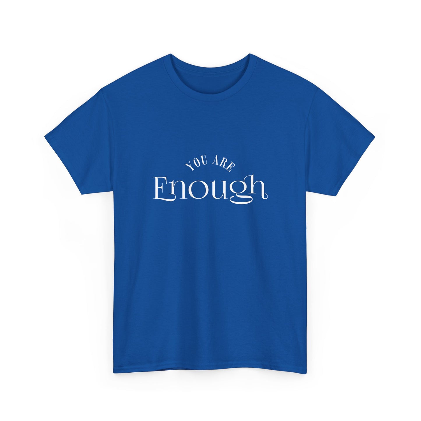 "You are enough" Unisex Cotton Tee