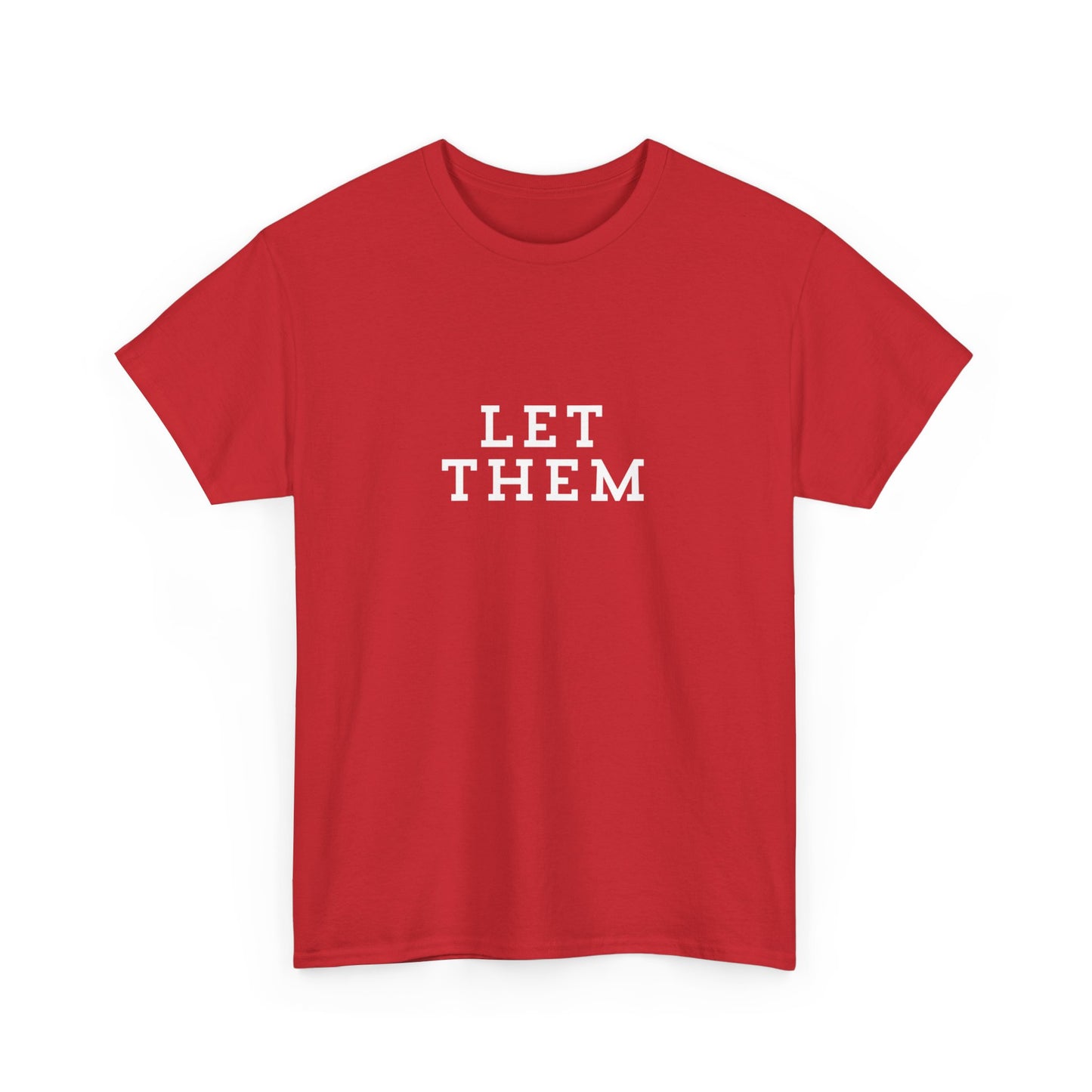 "Let them" Unisex Cotton Tee