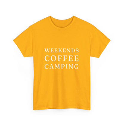 "Weekends coffee camping" Unisex Cotton Tee