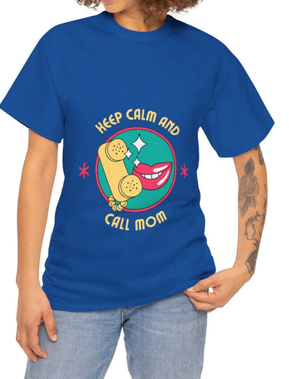 "Keep Calm and Call Mom" Unisex Tee