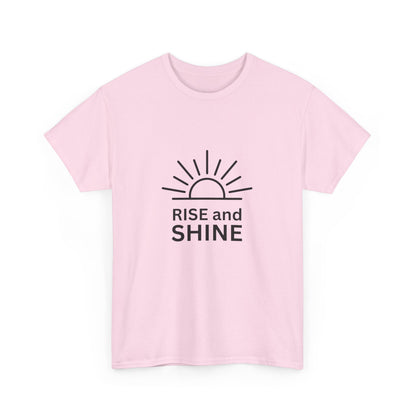 "Rise and shine" Unisex Cotton Tee