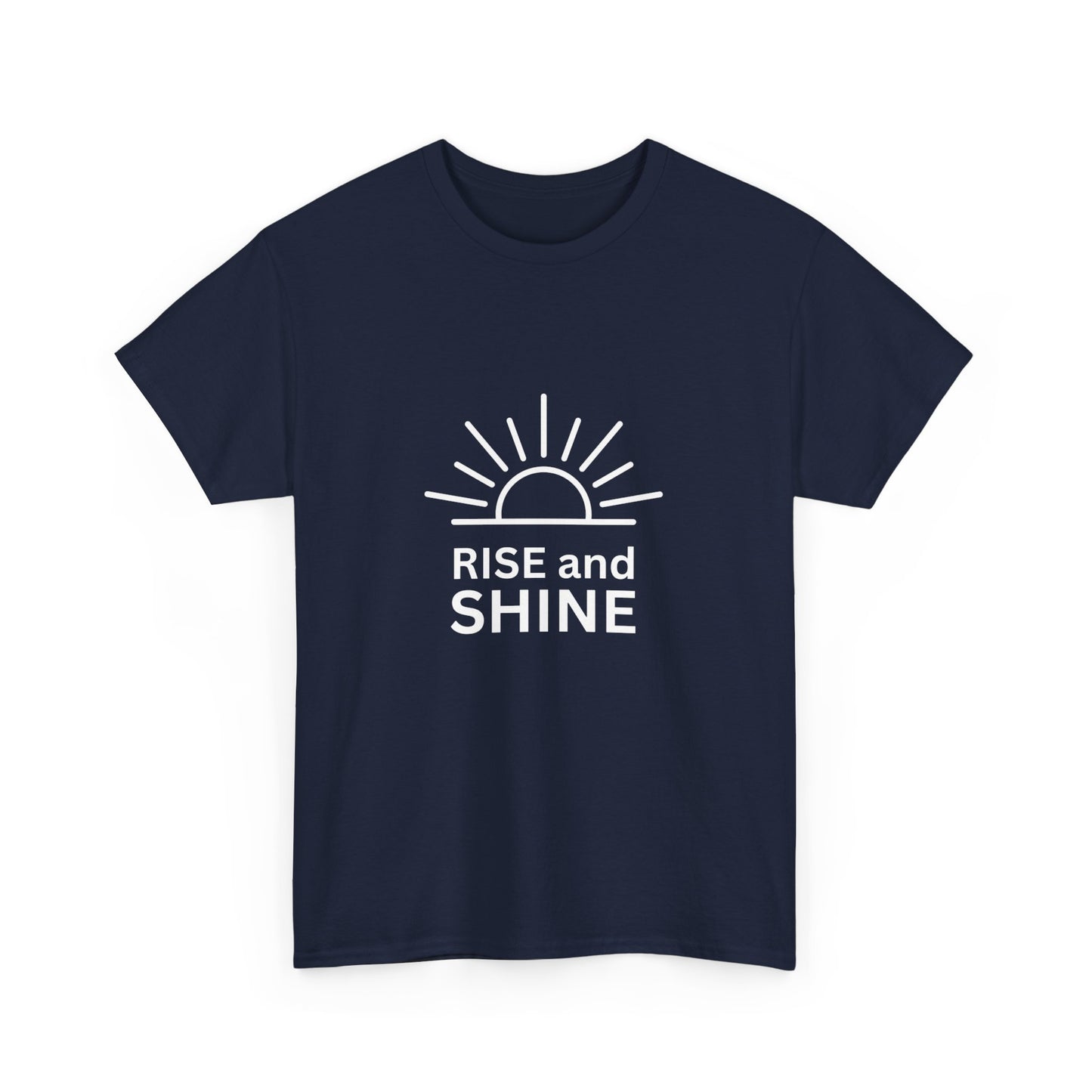 "Rise and shine" Unisex Cotton Tee