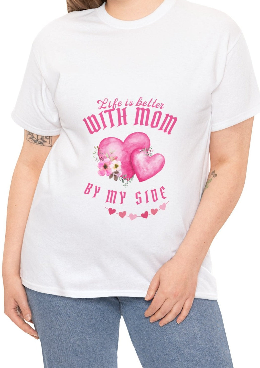 "Life is better with mom by my side" Unisex Tee