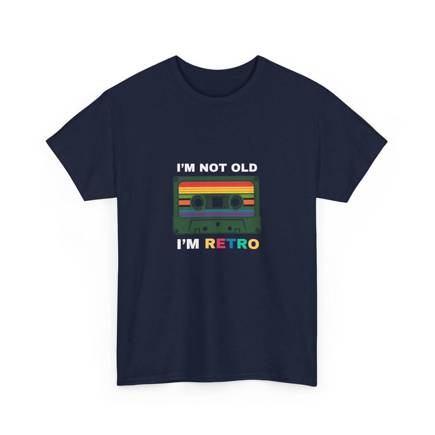 "I'm not old. I'm retro" Unisex Cotton Tee