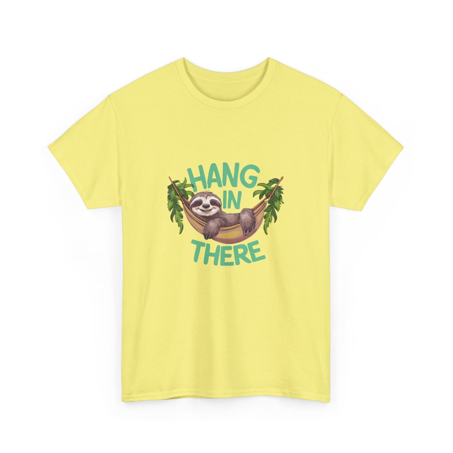 "Hang in there" Unisex Cotton Tee