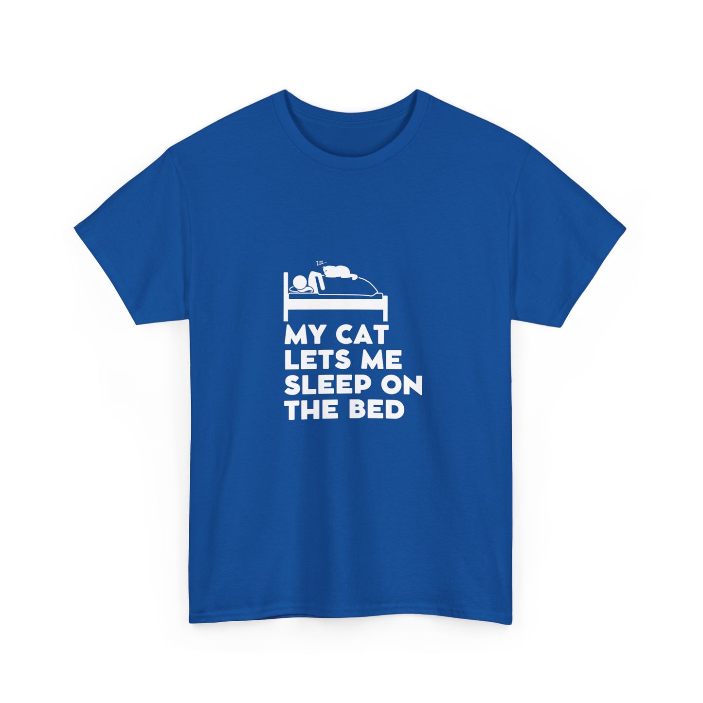 "My cat lets me sleep on the bed" Unisex Cotton Tee