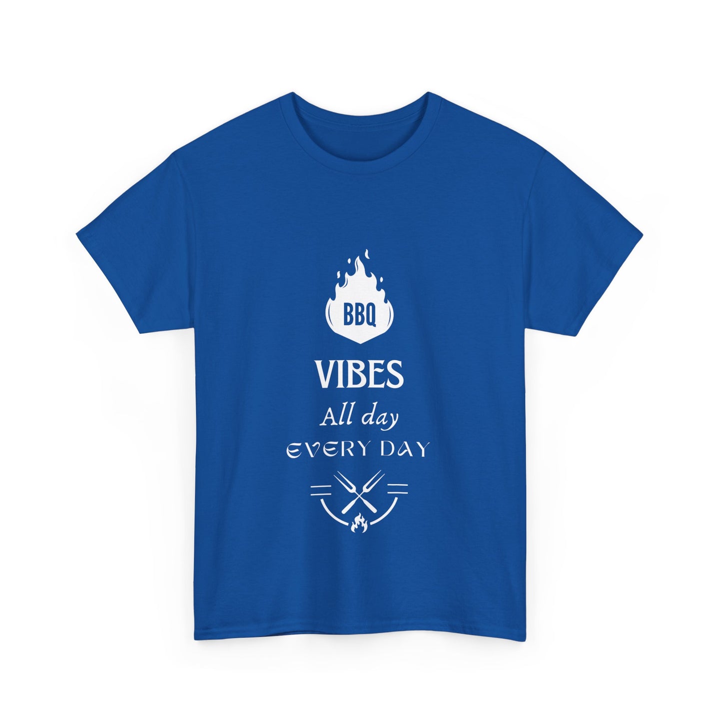 "BBQ vibes, all day, every day." Unisex Cotton Tee