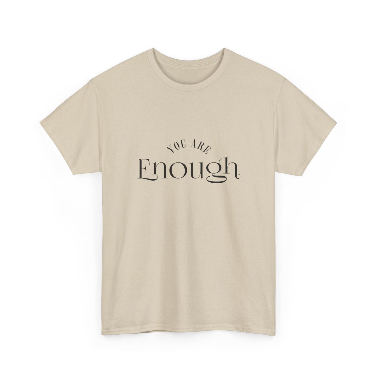 "You are enough" Unisex Cotton Tee