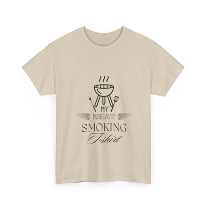 "My meat smoking t-shirt" Unisex Cotton Tee