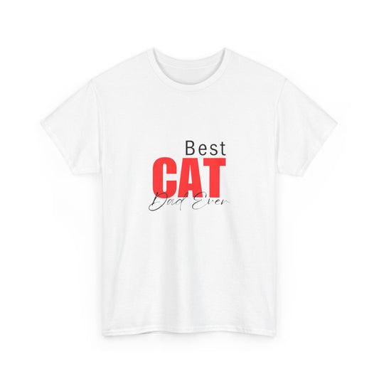 "Best cat dad ever" Unisex Cotton Tee