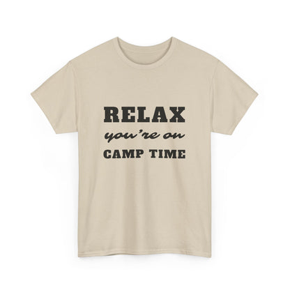 "Relax. You are on camp time" Unisex Cotton Tee