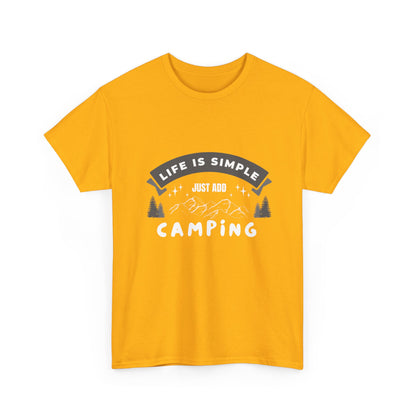 "Life is Simple, Just Add Camping" Unisex Cotton Tee