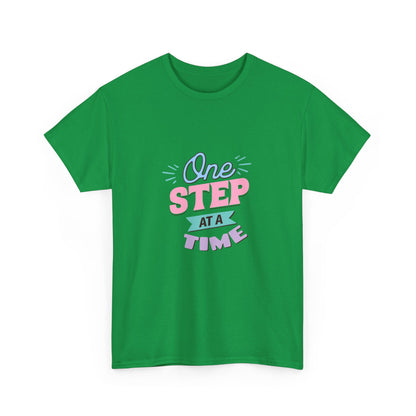 "One step at a time" Unisex Cotton Tee