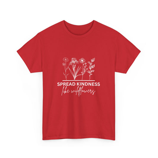 "Spread kindness like wildflowers" Unisex Cotton Tee