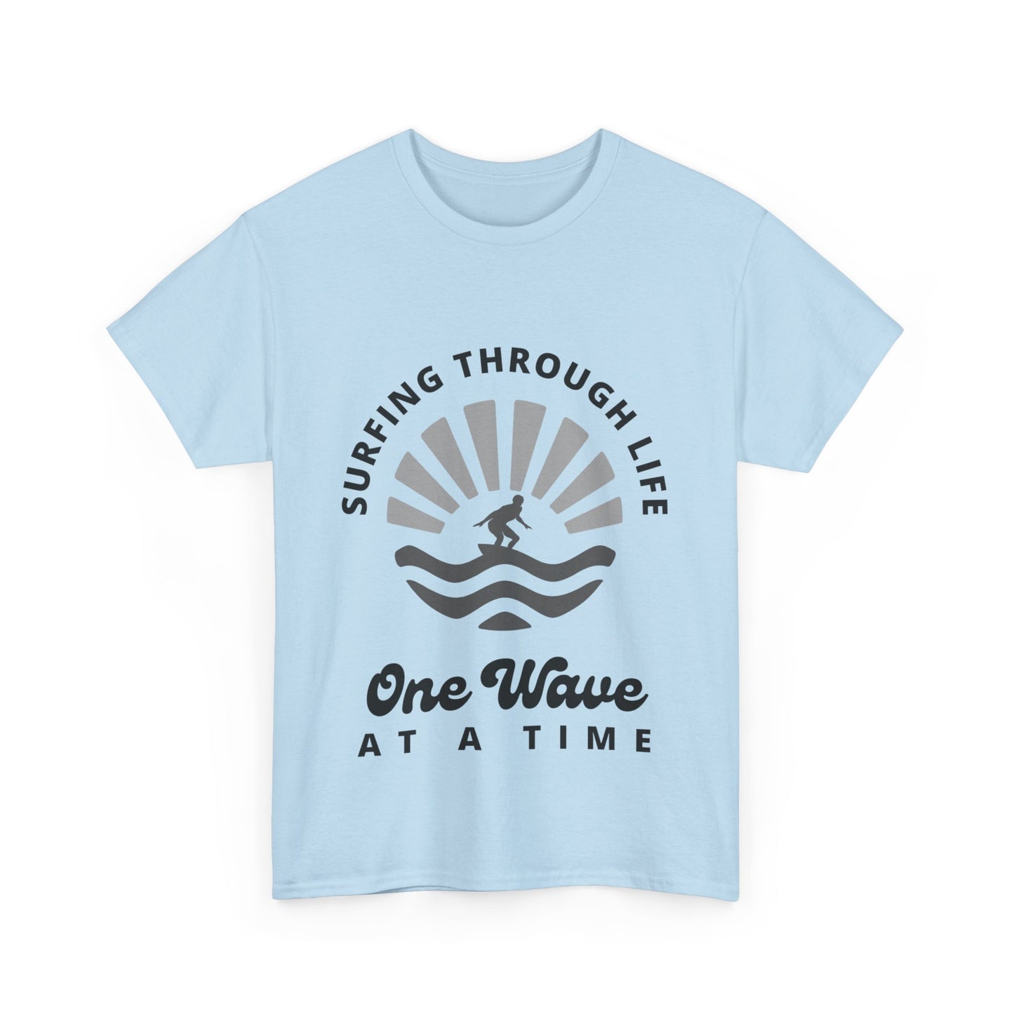 "Surfing through life, one wave at a time" Unisex Cotton Tee